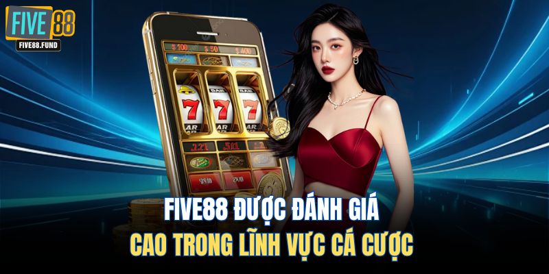 FIVE88 được đánh giá cao trong lĩnh vực cá thu 