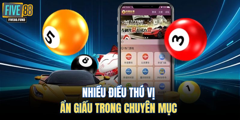 Nhiều điều thú vị ẩn giấu trong chuyên mục 